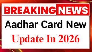 Aadhaar Card Update 2026