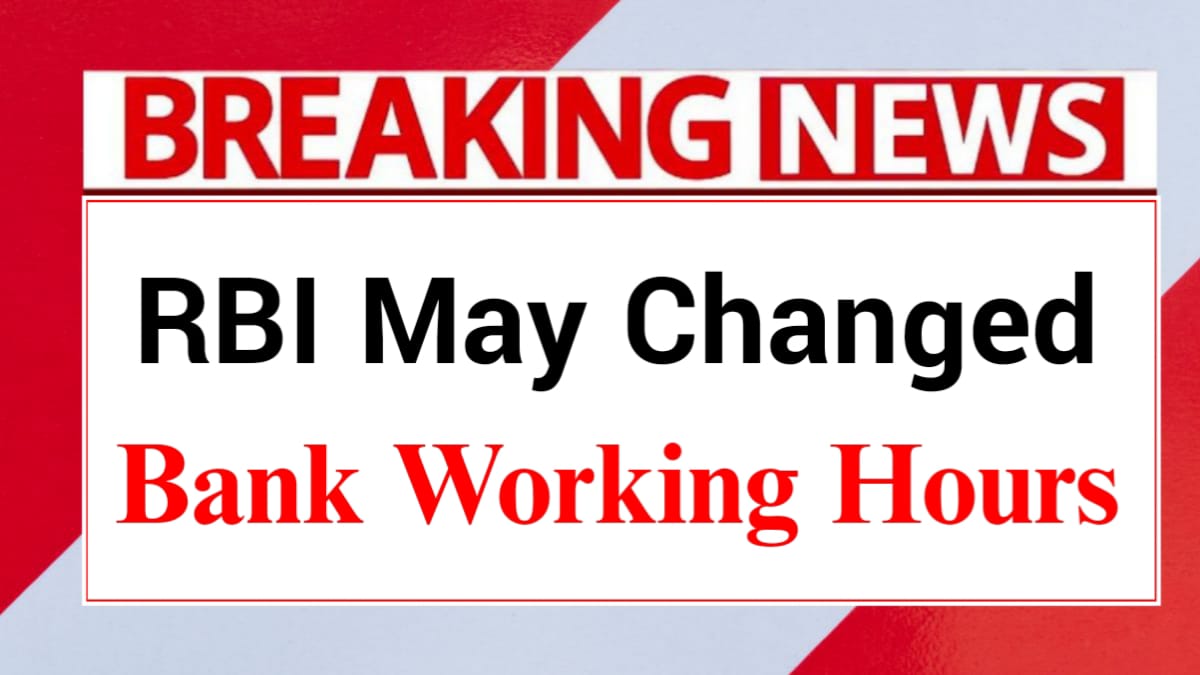 RBI Review May Change Bank Working Hours