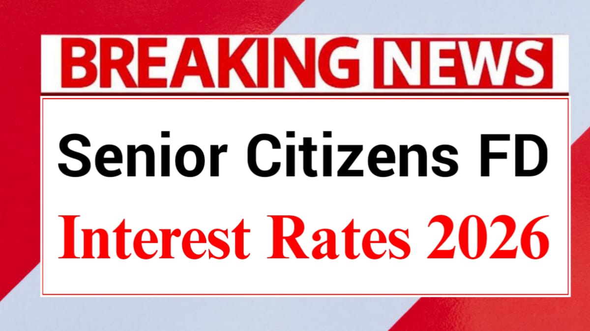 Senior Citizen FD Interest Rates 2026